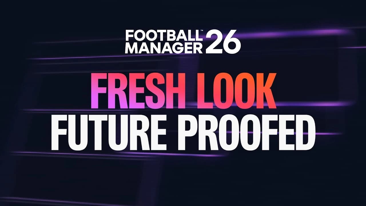 Football Manager 26 Siap Rilis 4 November 2025 – Hadir di Berbagai Platform dengan Fitur Baru