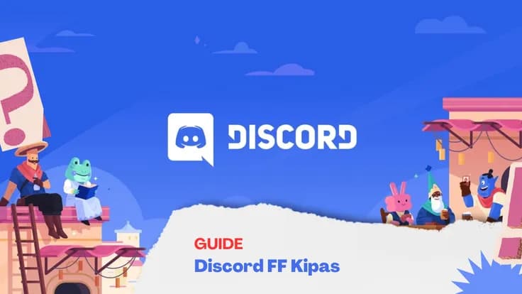 🎮 Discord FF Kipas Ramai Dicari, Apa Sebenarnya yang Ada di Dalamnya?